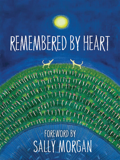 Title details for Remembered by Heart by Sally Morgan - Available